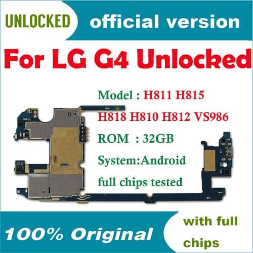 32gb Original unlocked for LG G4 H815 Motherboard with Chips,Complete Logic Boards for LG G4 H811 H818 H810 H812 Motherboard