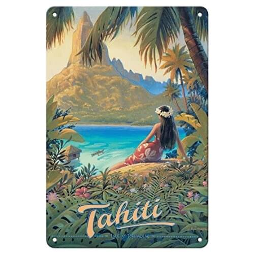 Tahiti - Isle of Paradise - Society Islands by Kerne Erickson Metal Tin Sign