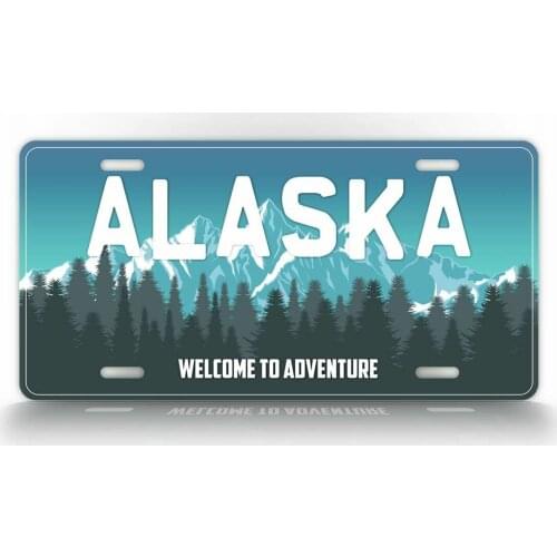 Alaska Welcome To Adventure License Plate Signs for Garage Bar Pub Club Man Cave Wall Decoration Mountain Scene Sign