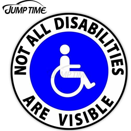 Jump Time 13cm x 13cm Not All Disabilities Sign Car Sticker Vinyl Decals Personality Bulding Window Door Waterproof Decor