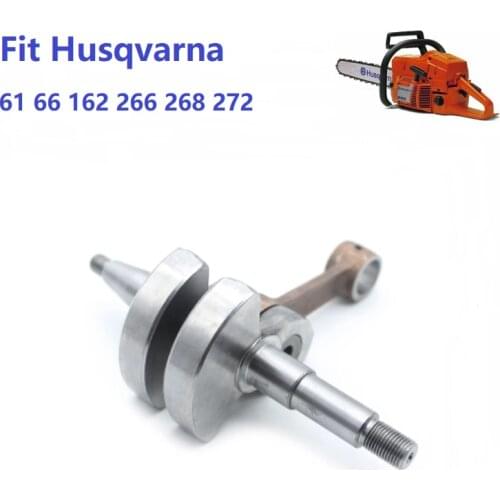 Crank Shaft Crankshaft For HUSQVARNA 61 66 162 266 268 272 XP Chainsaw JONSERED 625 630 Super II 670 Champ Engine 503 61 33-71