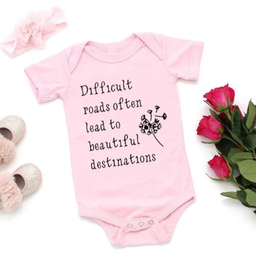 Difficult Roads Often Lead to Beautiful Destination Summer Baby Boy Girl Bodysuit Short Sleeve Jumpsuit Newborn Infant Outfits