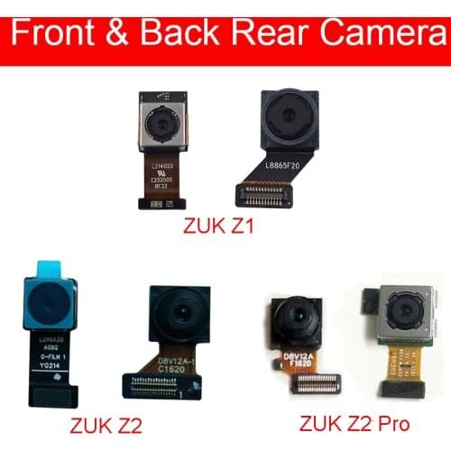 Front Facing & Rear Main Camera For Lenovo ZUK Z1 / Z2 / Z2 Pro Small Back Big Camera Module Flex Cable Replacement Parts