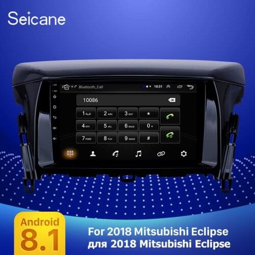 Seicane GPS Stereo 2Din HD Car 9'' Android 8.1 Auto Radio Audio for Mitsubishi Eclipse 2018 with AUX WIFI support Carplay TPMS