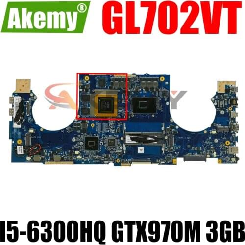 ROG Strix GL702VT MB._0M/I5-6300HQ/AS GTX970M 3GB Mainboard REV 2.0 For Asus GL702VT GL702VS GL702VM GL702V Laptop Motherboard