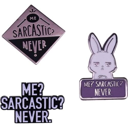Me? Sarcastic? Never. Nerdy Rabbit Pin Cute Feminist Brooch Funny Humor Sarcastic Badge