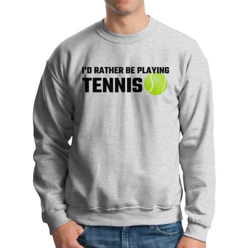 I'd Rather Be Playing Tennis Hoodie Sweatshirt For Men Long Sleeve Geek Crew Neck Casual Pullovers