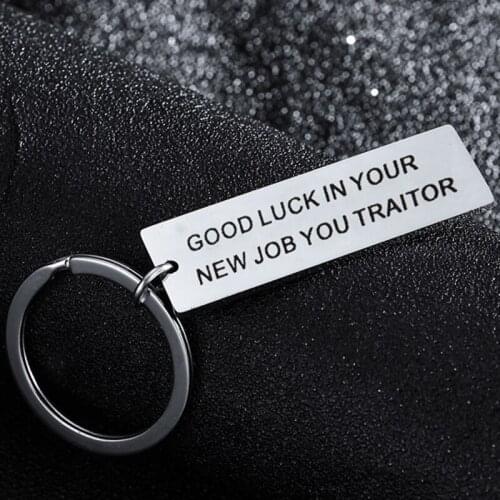 Key Chain New Job Gift Coworker Leaving Keychain Good Luck in Your New Job You Traitor Keyring Goodbye Gift for Work Colleague