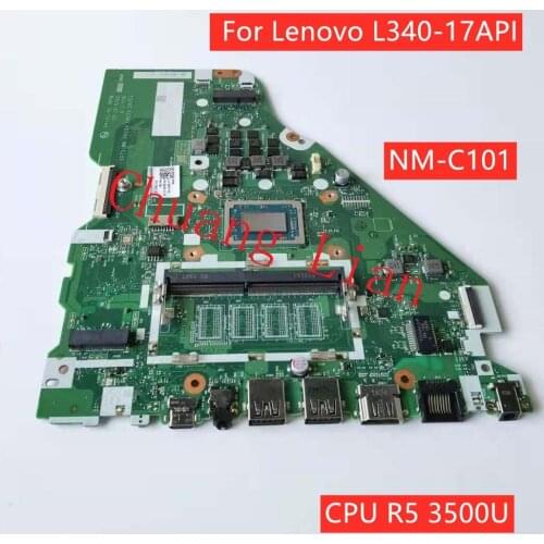 NM-C101 For Lenovo L340-17API Laptop motherboard with CPU R5 3500U UMA NM-C101 FRU 5B20S41833 DDR4 100% Fully Tested
