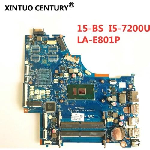 CSL50/CSL52 LA-E801P Laptop motherboard For HP Pavilion 15-BS SR342 I5-7200U Main board 924751-601 924751-001 WORK
