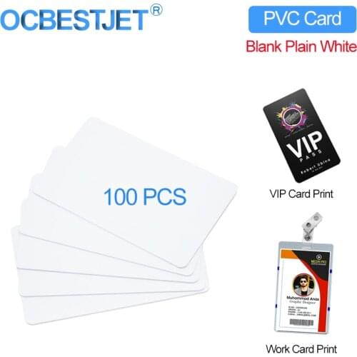 100PCS Blank Plain White CR80 Inkjet PVC Plastic Card Double Side Printable for ID Card For Epson L800 L805 L810 L850 Printer