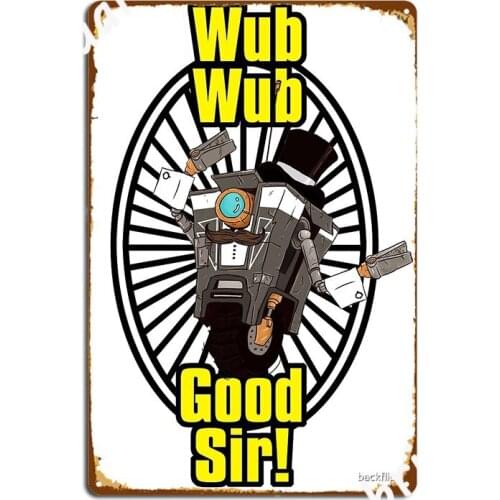 Wub Wub Good Sir Metal Sign Wall Mural Funny Mural Painting Mural Tin Sign Poster