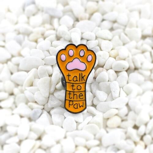 Cat claw hard enamel pin Orange pet paw prints "talk to the paw" Cute animal paw prints Brooch Jeans leather badge