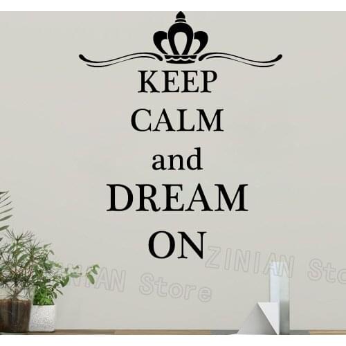 Quote Keep Calm And Dream On Wall Decal Sticker Vinyl Art Home Decor Living Room TV Background Removable Crown Stickers Z486