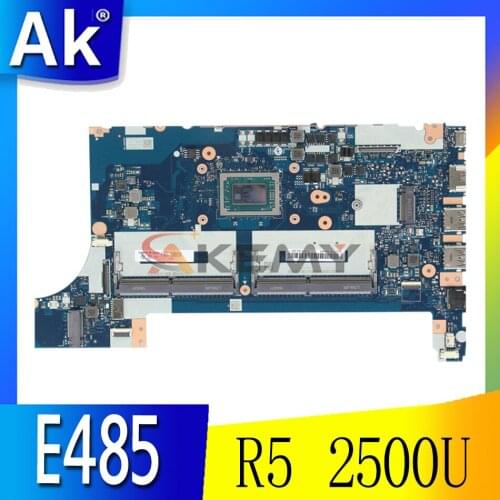 Akemy For Lenovo ThinkPad E485 E585 Laptop Motherboard EE485 EE585 NMB531 CPU AMD R5 2500U To Test 100% Work FRU 01LW787 01LW790