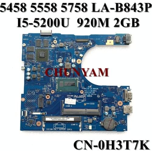 I5-5250U 920M 2G For DELL inspiron 5558 5458 5758 Motherboard LA-B843P CN-0H3T7K H3T7K Mainboard 100%Tested