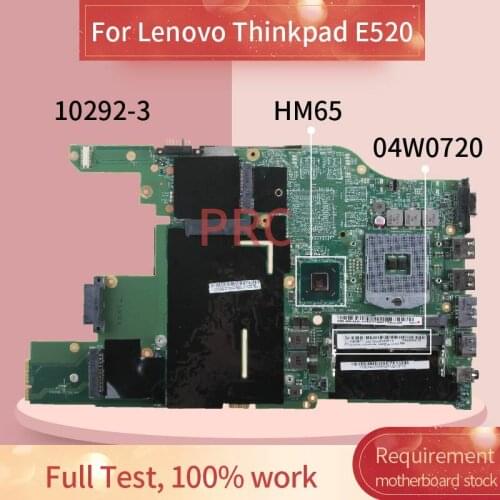 04W0720 For Lenovo Thinkpad E520 PGA 989 Laptop motherboard 10292-3 HM65 DDR3 Mainboard
