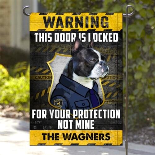 Personalized Warning This Door Is Looked Boston Terrier Dog Garden Flag House Flag Hanging House Decoration