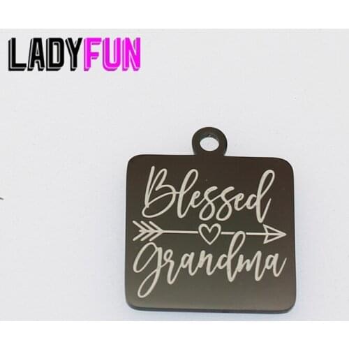 Stainless Steel Blessed Grandma Charms Laser Words Grandma Mirror Surface Jewelry Charm 10pcs