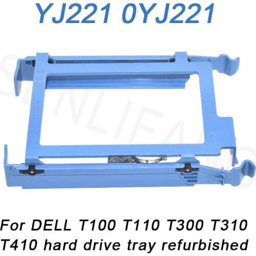 Well Tested Hard Drive Tray YJ221 0YJ221 For DELL T100 T110 T300 T310 T410