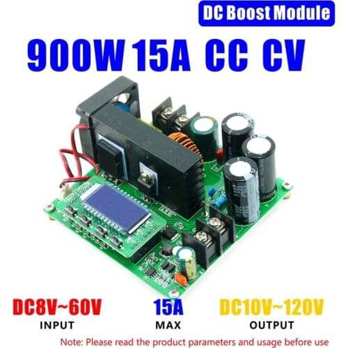 900W 15A CC CV CNC Boost Module 8-60V to 10-120V DC Converter High Precise Boost Converter Voltage Transformer Module