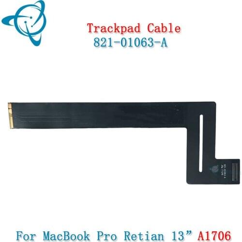 Shenyan Original A1706 Trackpad Cable For Macbook Pro Retina 13.3" Touchpad Cable 821-01063-A 821-01063-01 2016-2017 Year