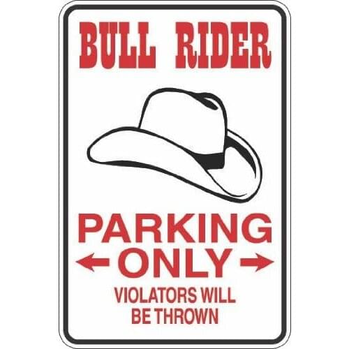 StickerPirate Bull Rider Parking Only 8" x 12" Metal Novelty Sign Aluminum S80