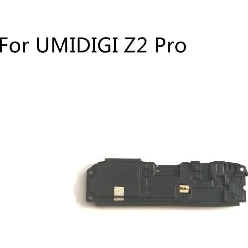UMIDIGI Z2 Pro Used Loud Speaker Buzzer Ringer For UMIDIGI Z2 Pro MTK6771 Helio P60 6.2" 2246x1080 Free Shipping