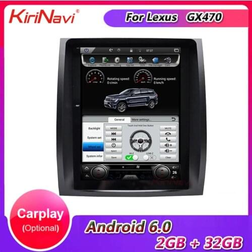 KiriNavi Vertical Screen Tesla Style 10.4 Inch Android 6.0 Car Dvd Player For Lexus GX470 Radio Gps Navigation 2004-2009 4G