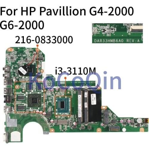 DAR33HMB6A0 For HP Pavillion G4-2000 G6-2000 SR0N2 I3-3110M 216-0833000 Laptop motherboard Mainboard