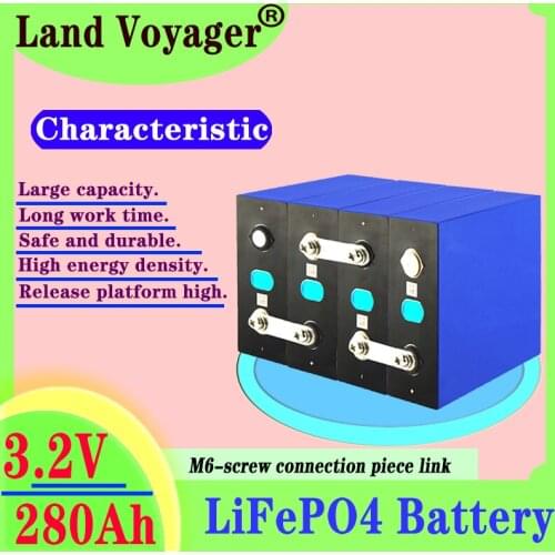 Land Voyager 3.2V 280Ah lifepo4 battery DIY 12V24V280AH Rechargeable battery pack for Electric car RVSolar Energy storage system