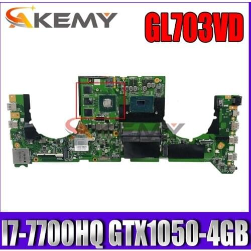 Akemy DABKNMB28A0 Laptop motherboard for ASUS ROG Strix GL703VD original mainboard I7-7700HQ GTX1050-4GB