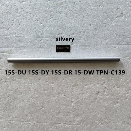 New For HP 15S-DU 15S-DY 15S-DR 15-DW TPN-C139 Silvery Shaft cover LCD Back Cover Bezel Upper Case Bottom Shell Laptop Shell