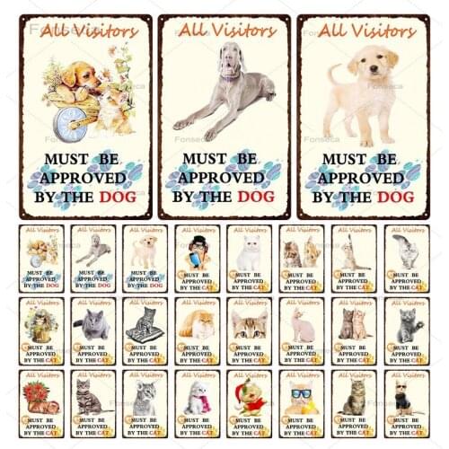 All Visitor Approved By The Dog/cat Signboard Metal Plates Travel Retro Tin Plaque Home Store Decorative Wall Iron Poster