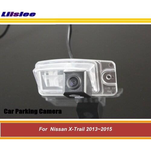 Car Reverse Rearview Parking Camera For Nissan X-Trail 2013 2014 2015 Rear Back View AUTO HD SONY CCD III CAM