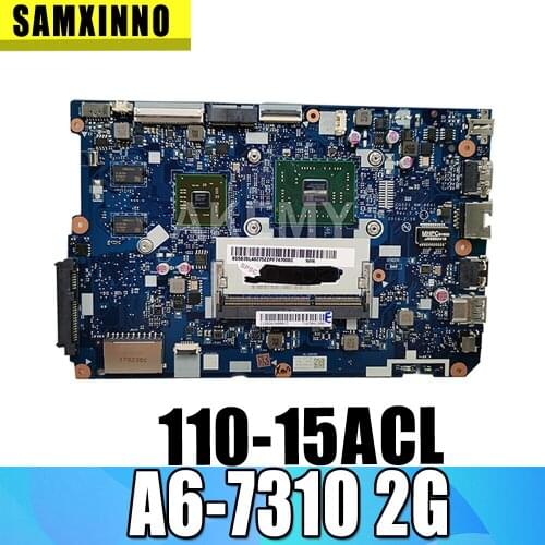 SAMXINNO New New !!! NM-A841 Laptop Motherboard for Lenovo 110-15ACL Motherboard 5B20L46271 ( with A6-7310 CPU ) 100% test OK