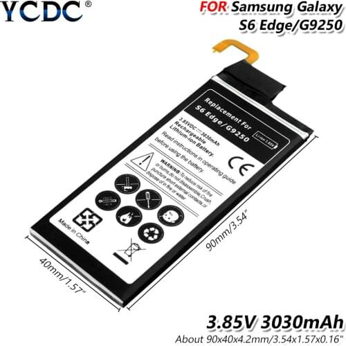 Smart Phone 3.85V 3030mAh Battery For Samsung Galaxy S6 Edge G9250 G925V G925T SM-G925F SM-G925FQ SM-G925L SM-G925K SM-G925S