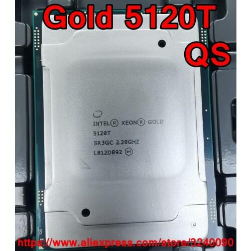 Intel Xeon Gold 5120T QS version Gold5120T Processor 19.25M Cache 2.20GHz 14-cores 105W LGA3647 Scalable CPU free shipping