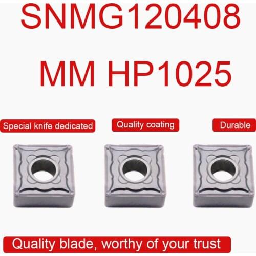 High Quality SNMG120408 MM HP1025 CNC External Blade Lathe Tools Original Carbide Tool Metal External Turning Inserts