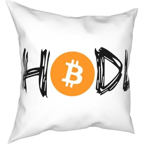 HODL Bitcoin BTC Crypto Pillowcase Home Decorative Crypto Currency Cushion Cover Throw Pillow for Living Room Polyester