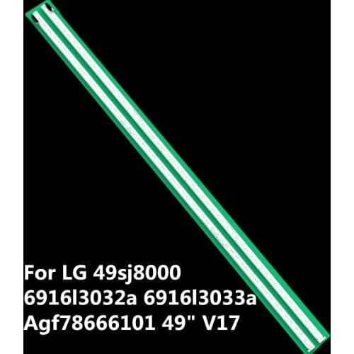 LED Backlight Strip 57LED For LG 49sj8000 6916l3032a 6916l3033a Agf78666101 49" V17 ART3 3032 3033 REV0.3 L/R TYPE