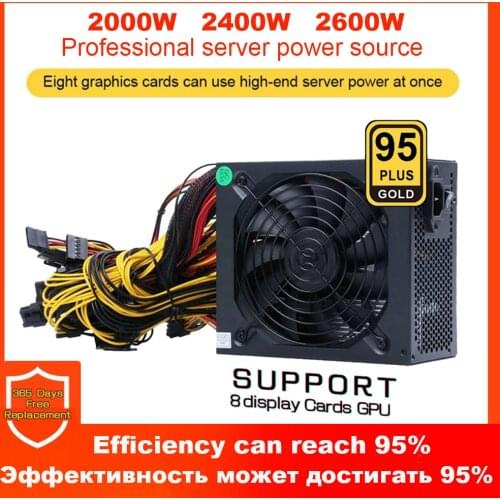2000W 2400W 2600W 180-240V ATX ETH Mining Bitcoin Power Supply 95% Efficiency Support 8 Display Cards GPU for BTC Bitcoin Miner