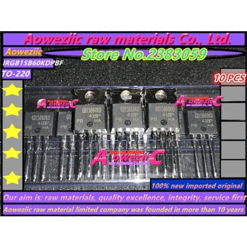 Aoweziic 100% new imported original IRGB15B60KDPBF IRGB15B60KD GB15B60KD TO 220 MOS FET 600V 31A