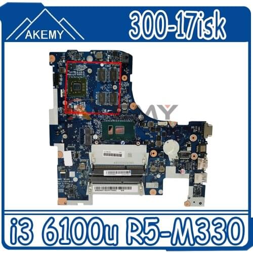 For lenovo ideapad 300-17isk B71-80 computador portátil placa-mãe NM-A491 cpu i3 6100u gpu R5-M330 100% teste ok