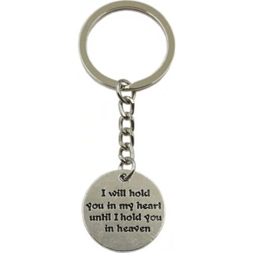 New Fashion Men High Quality Car Keychain DIY Holder I Will Hold You In My Heart Until I Hold You In Heaven Pendant For Gift