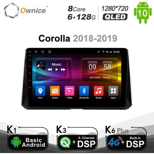 6G+128G Ownice Android 10.0 GPS car multimedia player for Toyota Corolla 2018 - 2019 Head unit Radio DSP 4G LTE SPDIF BT 5.0