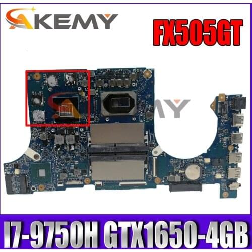 Akemy FX505GT/MB Laptop motherboard for ASUS TUF Gaming FX505GT FX505G FX95GT FX95G original mainboard I7-9750H GTX1650-4GB