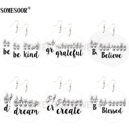 SOMESOOR Be Kind Grateful Believe Dream Creat Blessed Hand Expression Of Font Both Sides Printing Drop Earrings For Women Gifts