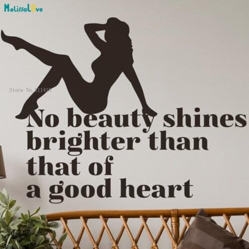 No Beauty Shines Brighter Than That Of A Good Heart Word Wall Sticker Home Decor Living Room Girls Room Art Vinyl Murals YT3055