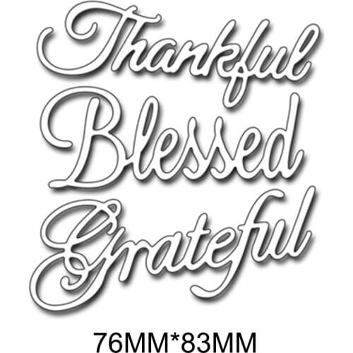 Good Word of Gratitude Metal Cutting Dies Stencils DIY Scrapbooking Album Paper Cards Craft Decorative Embossing New 2019